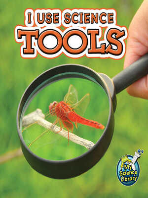 cover image of I Use Science Tools